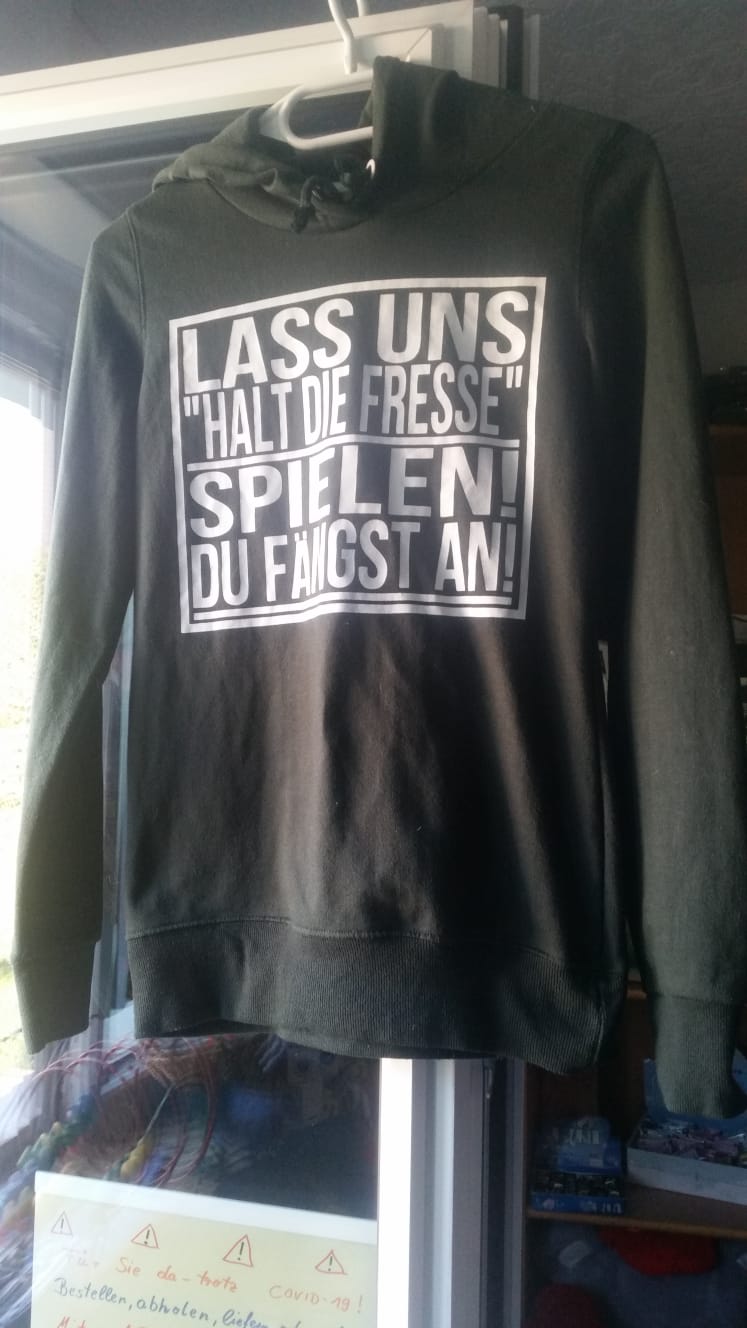 Sweatshirt mit Spruch - wie neu  - 8 €